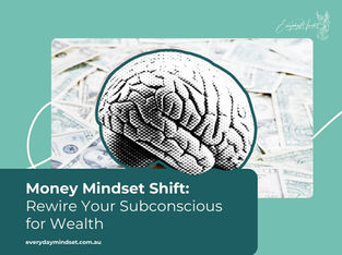 Illustration of a brain overlaid on dollar bills, teal background. Text: Money Mindset Shift: Rewire Your Subconscious for Wealth.