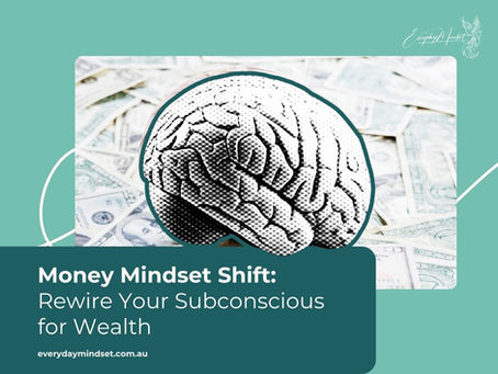 Illustration of a brain overlaid on dollar bills, teal background. Text: Money Mindset Shift: Rewire Your Subconscious for Wealth.