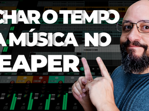 "Reaper acha o Tempo da Música pra você" / Assim fica fácil achar o BPM