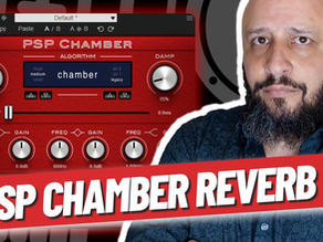 "PSP CHAMBER REVERB" - CRIAR CAMADAS NO SEU PIANO E TER UM SOM PROFISSIONAL