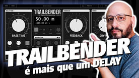 "TRAILBENDER" Delay com MUITO, mas MUITO RECURSO... 