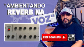Reverb na Voz soando Perfeito / 'ROOM REVERB" / BAIXE AGORA / #ProduçãoMusicalFácil
