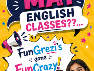 FREE 'MAY' ENGLISH CLASSES? FunGrezi Must Be FunCrazy!