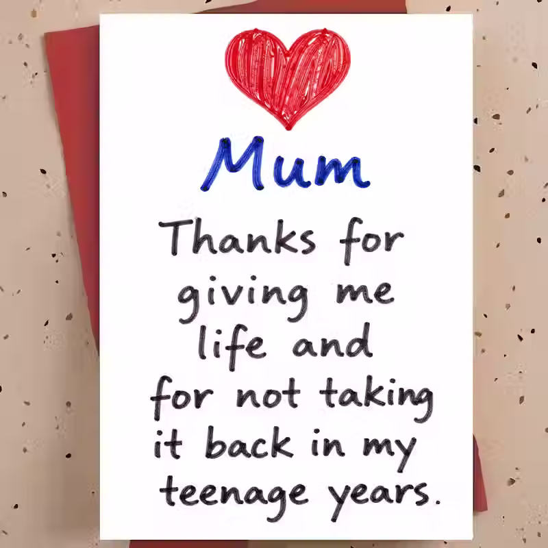 Thanks for Not Taking Me Back — Mum Card