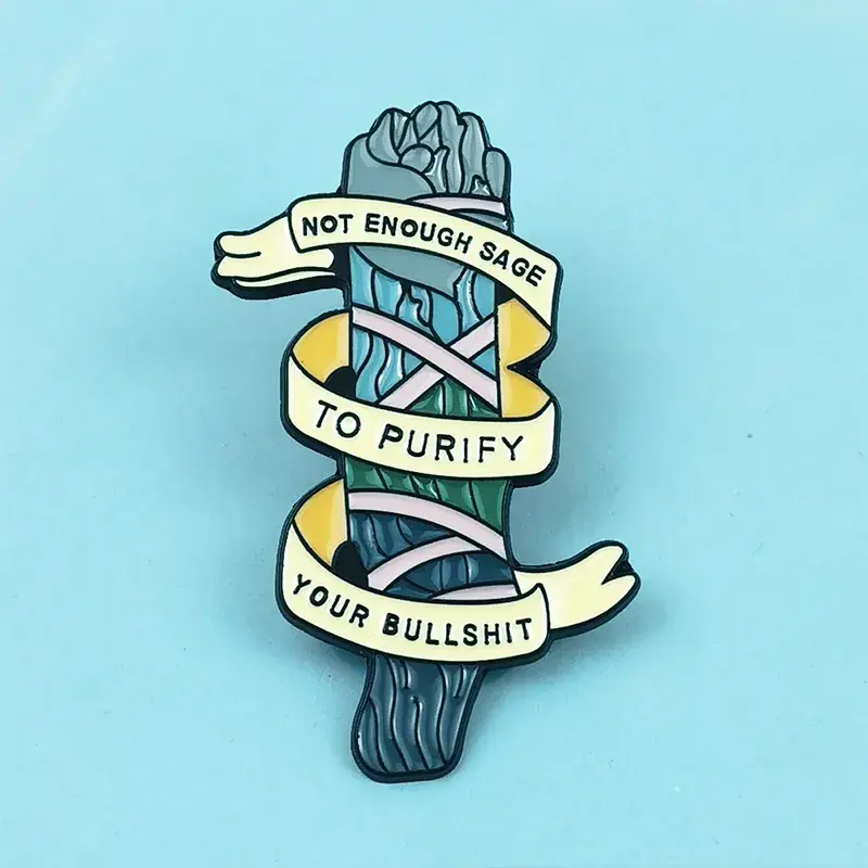 Not Enough Sage Enamel Pin