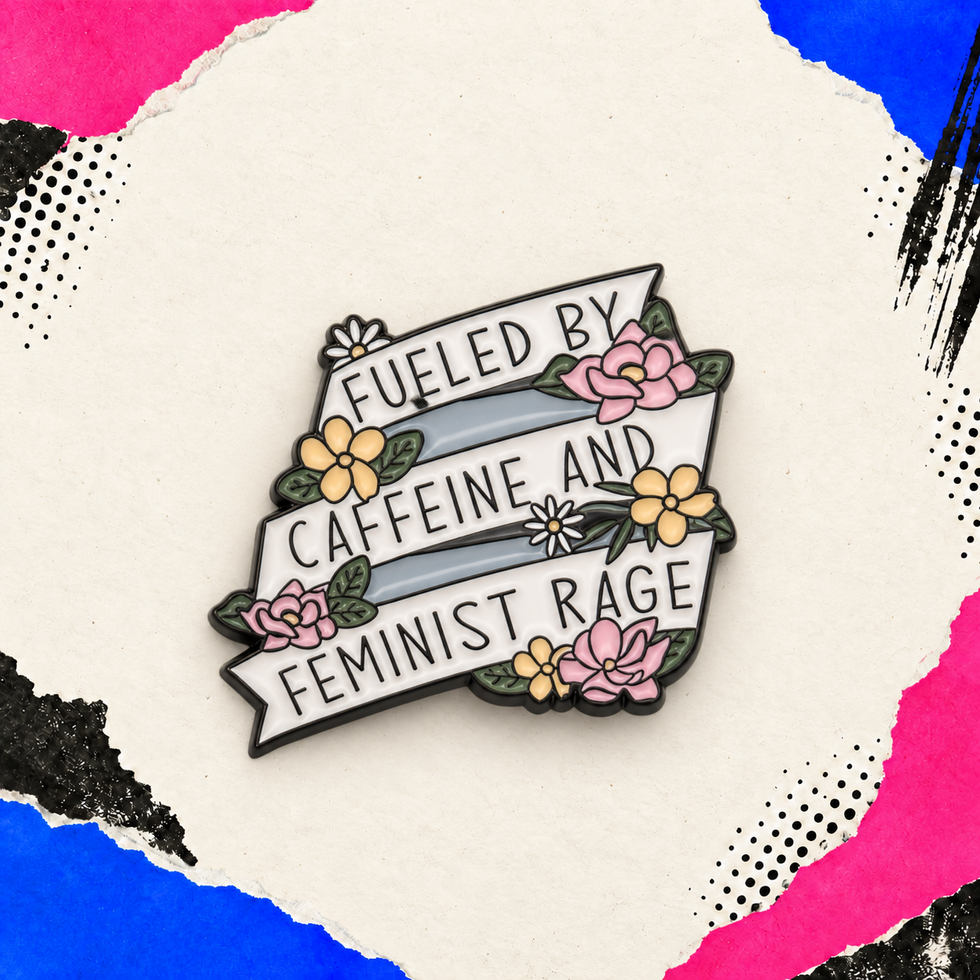 Fueled by Caffeine and Feminist Rage floral enamel pin on a colourful Totes Babes product background