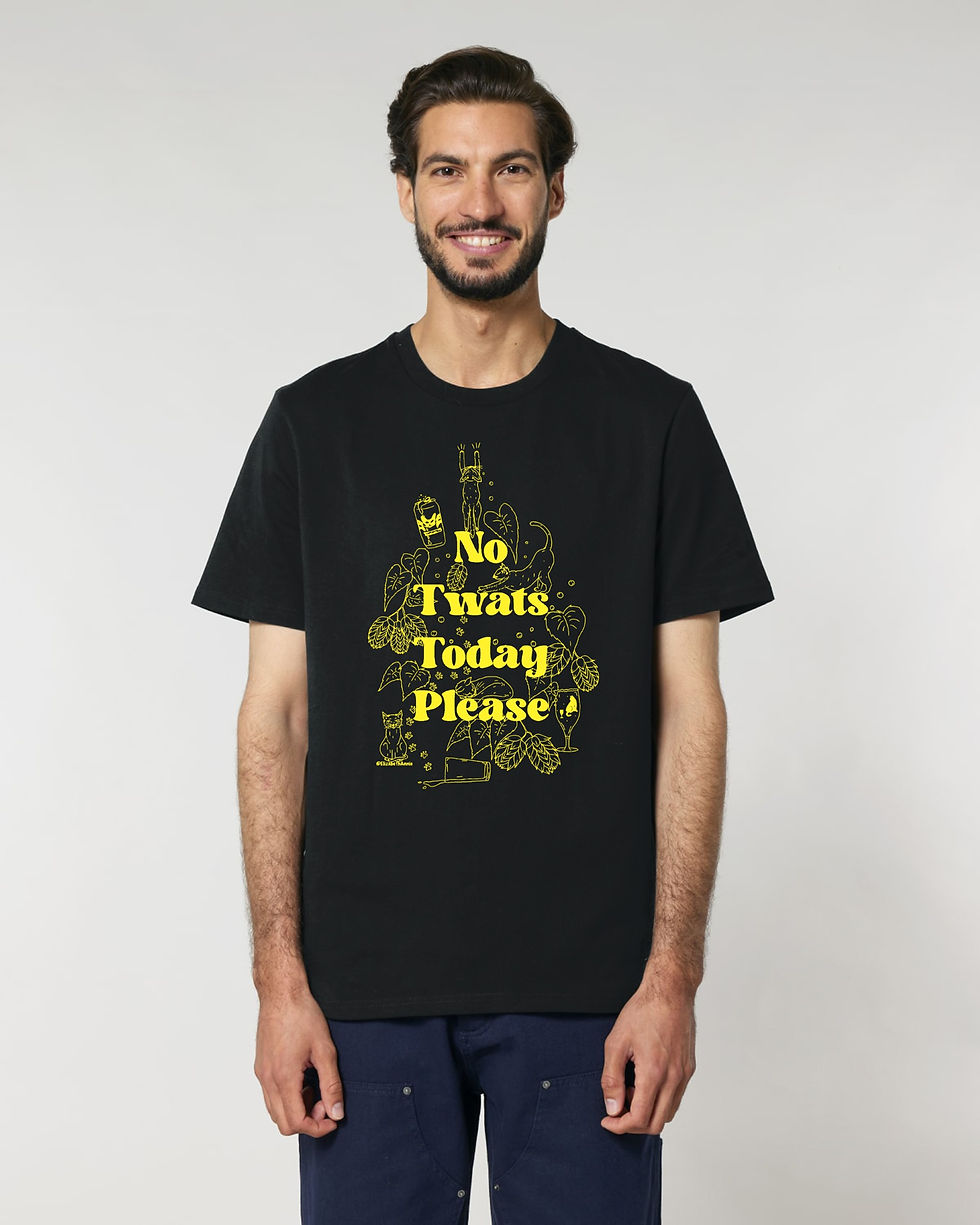 "No Twats Today Please" T-Shirt (Black)
