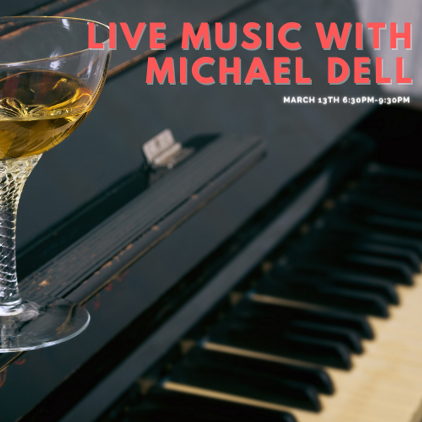 Live Music with Michael Dell