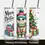 Thumbnail: Meowy Christmas Tumbler, Gift-For-Xmas, Tumbler, Uniqueful Gift, Tumbler, Tumbler\, Gift-For-x-mas, Christmas Gift Tumbler, x
