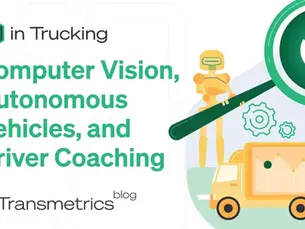 AI in Trucking: Computer Vision, Autonomous Vehicles (and More!)