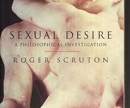 Sexual Desire: A Philosophical Investigation