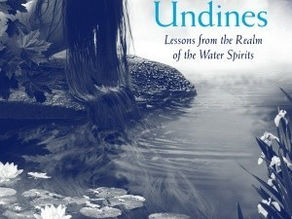 Undines: Lessons From the Realm of the Water Spirits - by William R. Mistele