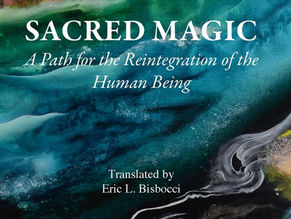 Sacred Magic: A Path for the Reintegration of the Human Being
by Massimo Scaligero (Author), Eric L Bisbocci (Translator)