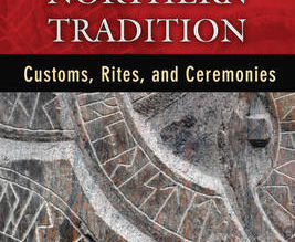 Pagan Magic of the Northern Tradition: Customs, Rites and Ceremonies