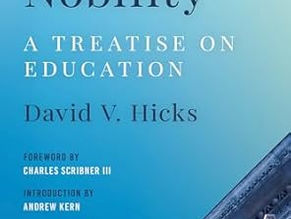 Norms and Nobility: A Treatise on (Classical) Education