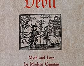 The Witches' Devil: Myth and Lore for Modern Cunning