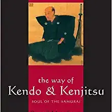 The Way of Kendo & Kenjitsu - Darrell Max Craig