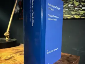 Restoring The Temple of Vision: Cabalistic Freemasonry and Stuart Culture