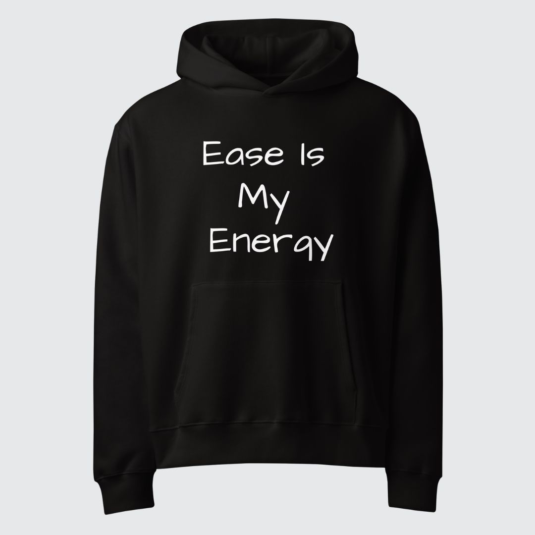 Ease Is My Energy Oversized Hoodie