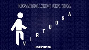 "Desarrollando Vidas Virtuosas"