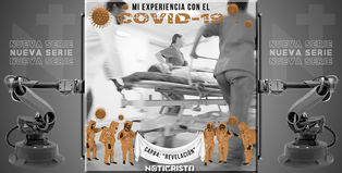 Mi experiencia con el Covid-19 / Capítulo 4: Revelación