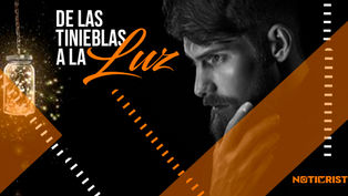De las tinieblas a la luz