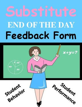 Substitute End of the Day FEEDBACK FORM