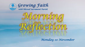 Monday of the 32nd Week Year C