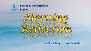 Wednesday of the 32nd Week Year C