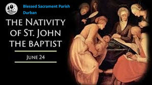 The Nativity of John the Baptist Year A