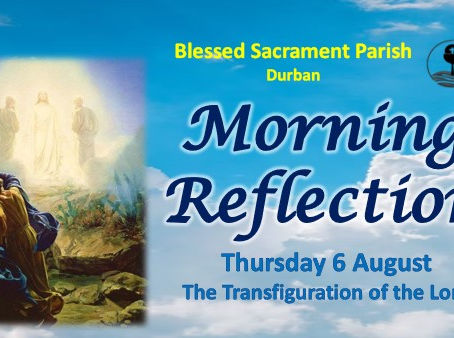 Thursday of 18th Ordinary Week, Year A - The Transfiguration of the Lord