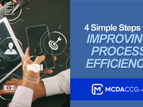 4 Simple Tips for Improving Process Efficiency
