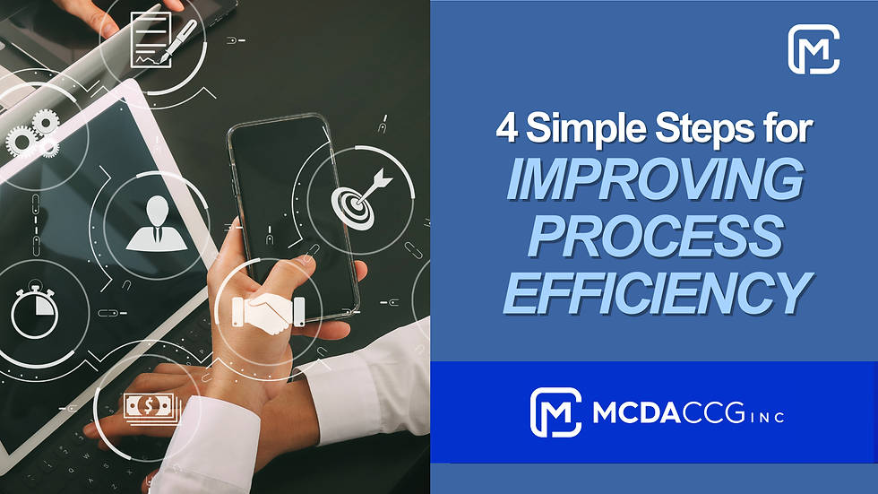 4 Simple Tips for Improving Process Efficiency