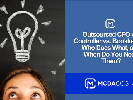 Outsourced CFO vs. Controller vs. Bookkeeper: Who Does What, and When Do You Need Them?