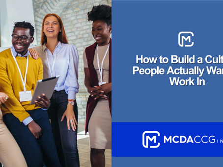 How to Build a Culture People Actually Want to Work In