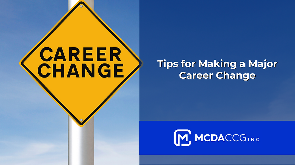 Tips for Making a Major Career Change