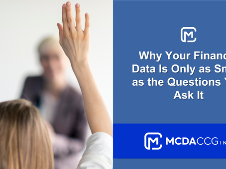 Why Your Financial Data Is Only as Smart as the Questions You Ask It
