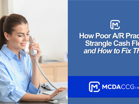 How Poor A/R Practices Strangle Cash Flow — and How to Fix Them