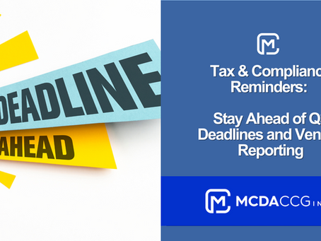 Tax & Compliance Reminders: Stay Ahead of Q3 Deadlines and Vendor Reporting