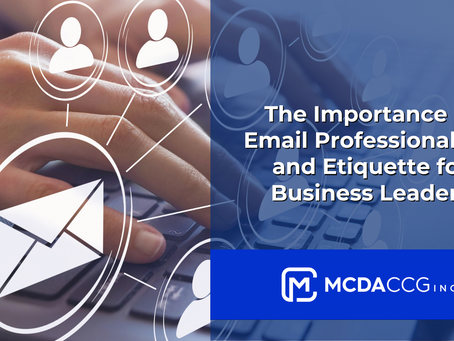 The Importance of Email Professionalism and Etiquette for Business Leaders