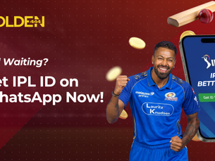 Still waiting? Get an IPL ID on 	WhatsApp now! - Golden 444