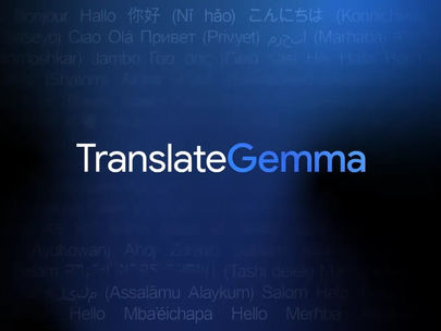 Google、翻訳特化型AI「TranslateGemma」公開。オープンモデルの多言語性能が飛躍