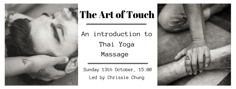 The Art of Touch ~An Intro to Thai Massage Workshop