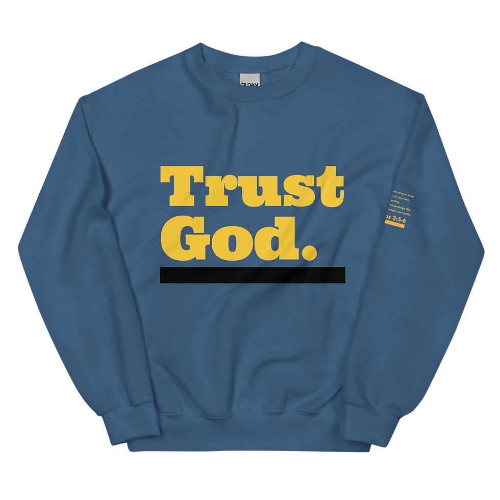Thumbnail: Trust God. Unisex Sweatshirt