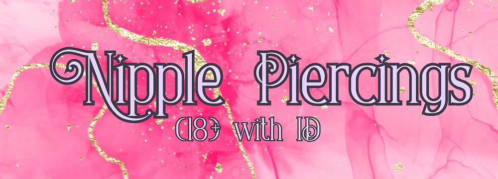 Nipple Piercings Appointment Banner (18+)