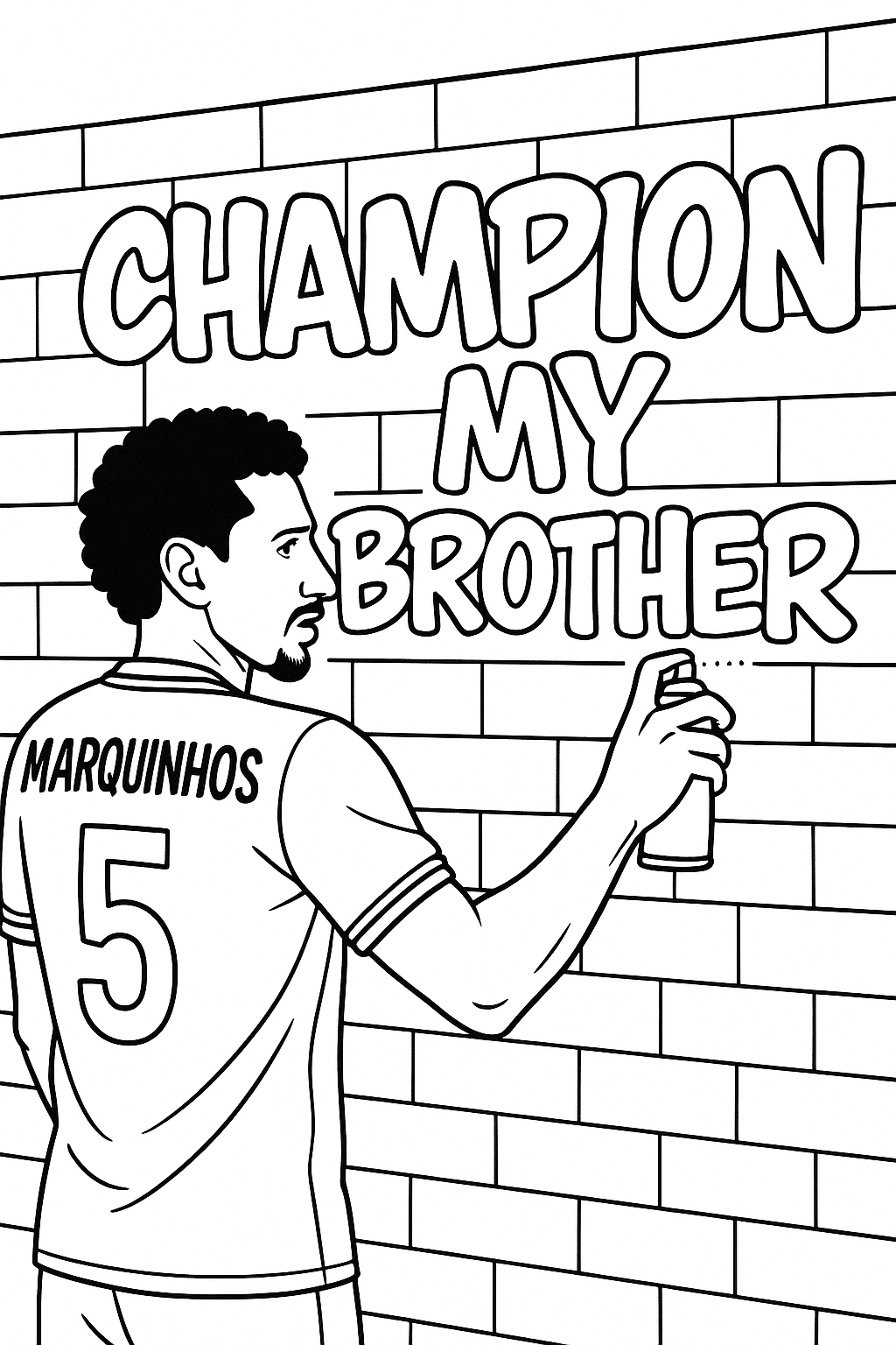 Coloriage de Marquinhos de dos avec son maillot numéro 5 peignant CHAMPION MY BROTHER sur un mur de briques à imprimer gratuitement