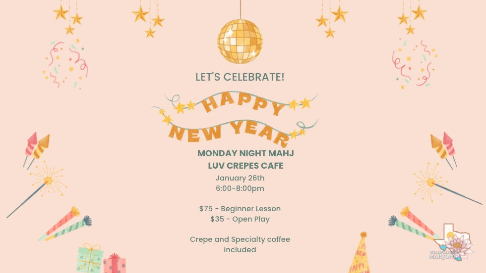 New Years Monday Night Mahj