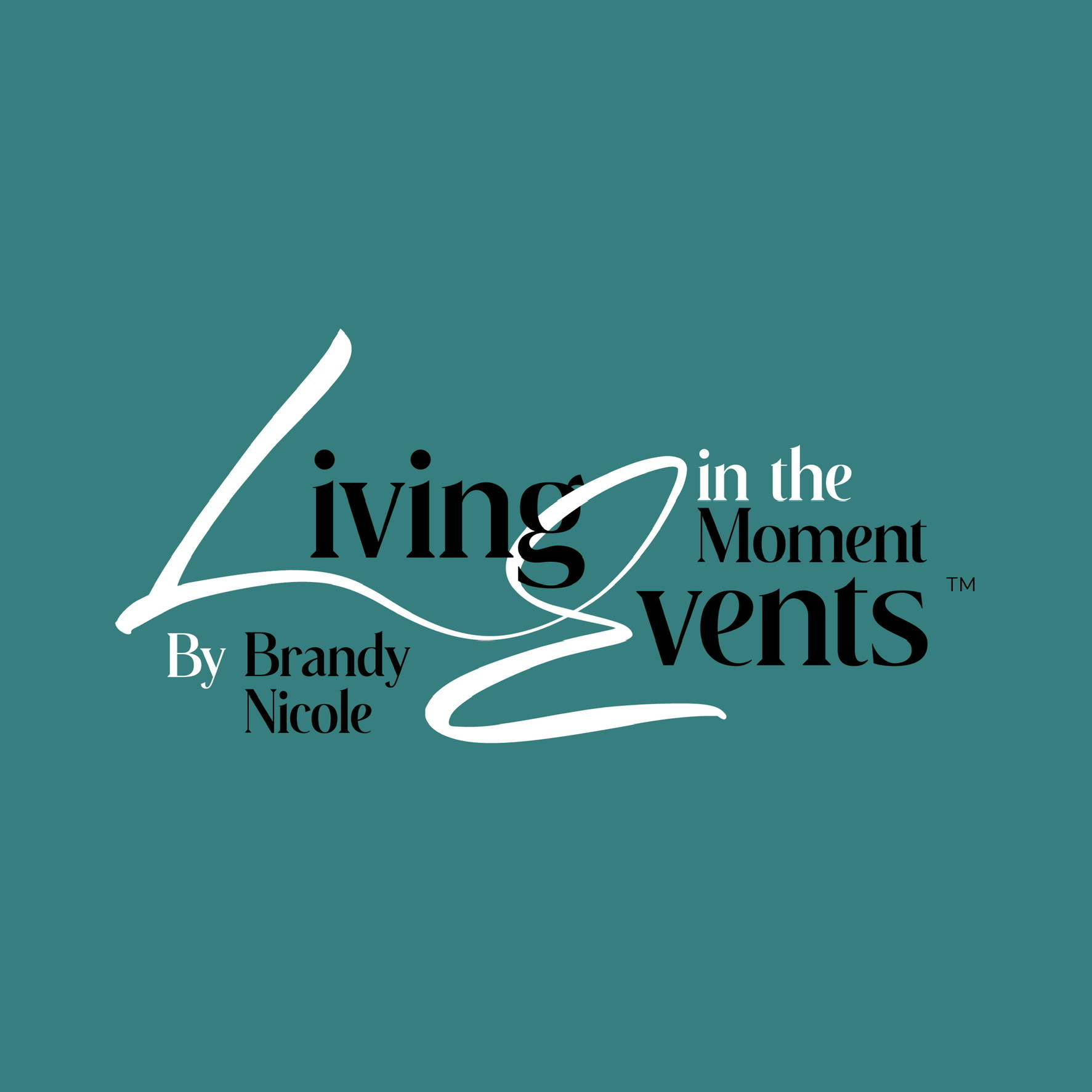 Living in the Moment Events