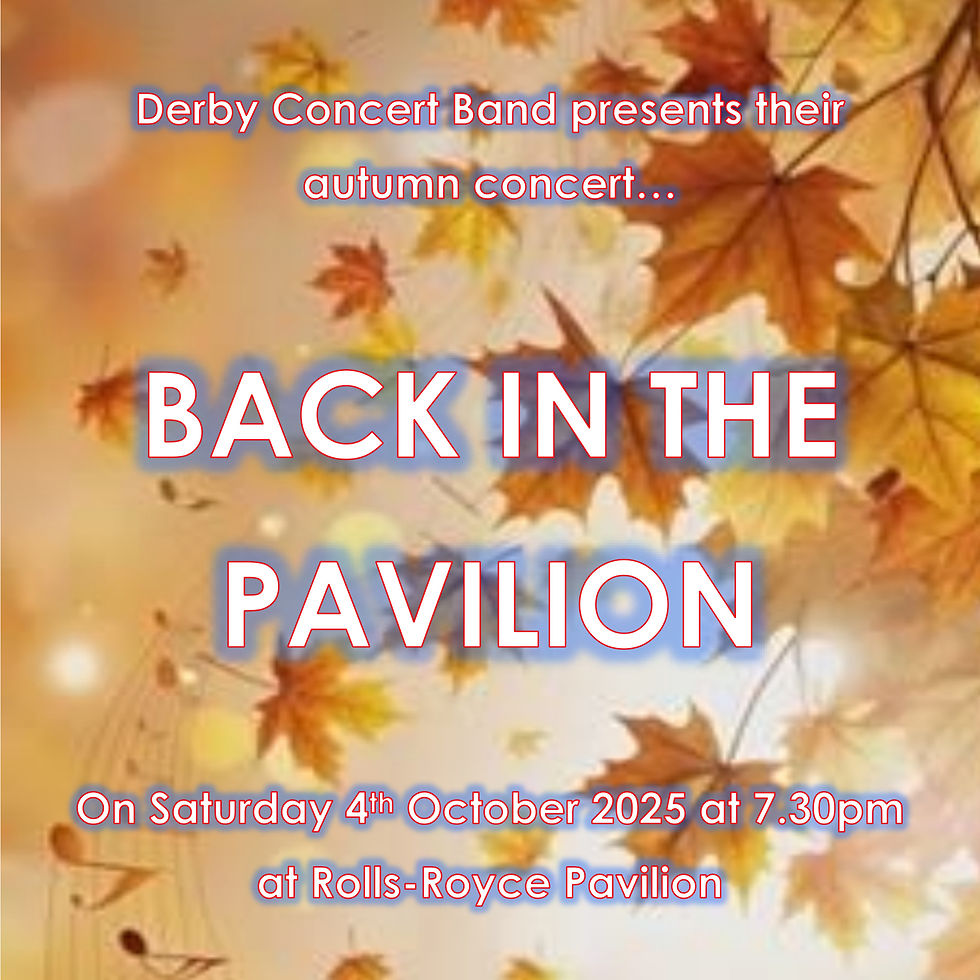 Back In The Pavilion - Derby Concert Band