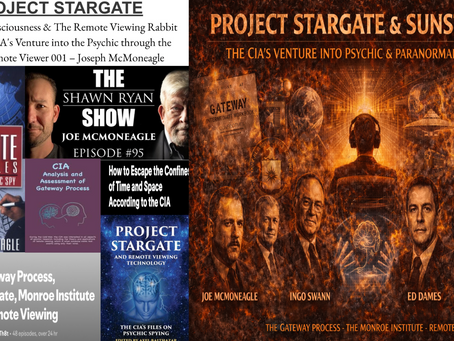 PROJECT STARGATE: Classified Consciousness & The Remote Viewing Rabbit Hole: The CIA's Venture into the Psychic through the Lens of Remote Viewer 001 – Joseph McMoneagle